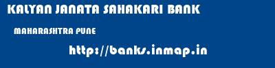 KALYAN JANATA SAHAKARI BANK  MAHARASHTRA PUNE    banks information 